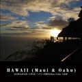HAWAII (Maui & Oahu)
