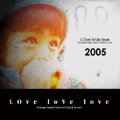 LOve loVe love