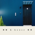 ■■ K-house ■■