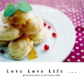 Love Love Life ...