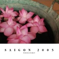 SAIGON 2005