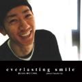 everlasting smile