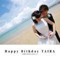 Happy Bithday TAIRA