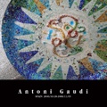   Antoni Gaudi  