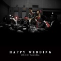   HAPPY WEDDING  