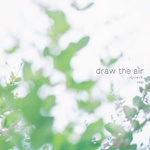 draw the air