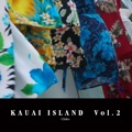 KAUAI ISLAND  Vol.2