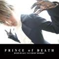 PRINCE of DEATH