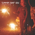 SUMMER CAMP 2012