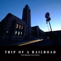 TRIP OF A RAILROAD