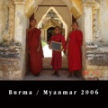 Burma / Myanmar 2006