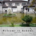 Welcome to Hakone