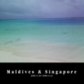 Maldives & Singapore