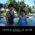 LEON & TAIGA in GUAM