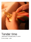 Tender time 