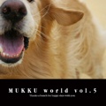 MUKKU world vol.5