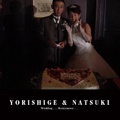 YORISHIGE & NATSUKI