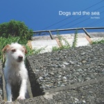 Dogs and the sea