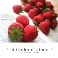  * kitchen time *