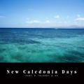 New Caledonia Days