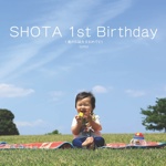 SHOTA 1st Birthday
