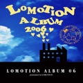 LOMOTION ALBUM 06