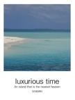 luxurious time