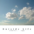 Outside Life