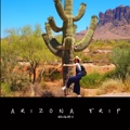 Arizona Trip