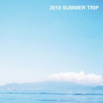 2010 SUMMER TRIP