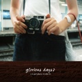 glorious days♪