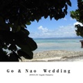 Go & Nao  Wedding  