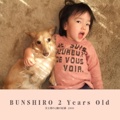 BUNSHIRO 2 Years Old