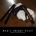 Don't think! Feel!