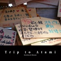 Trip to Atami