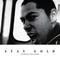 STAY GOLD