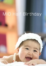 MIO Half Birthday