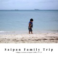 Saipan Family Trip
