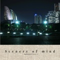 Scenery of mind