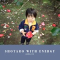 SHOTARO WITH ENERGY