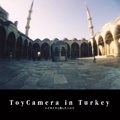ToyCamera in Turkey