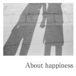 About happiness