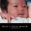 Kyle's first month.