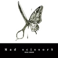 Mad scissorS