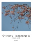 ☆Happy  Blooming ☆