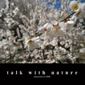talk with nature