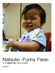 Natsuko -Funny Face-