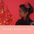 Natsumi memorial day