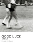 GOOD LUCK