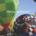Hot air balloons!!